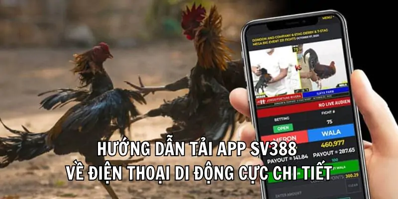 Cách tải app SV388 cho điện thoại Android